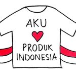 Pentingnya Menanamkan Rasa Cinta Pada Produk Dalam Negeri Membangun Kemandirian Dan Kebanggaan Sejak Dini