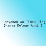 Penyebab Ac Mobil Hanya Keluar Angin Tidak Dingin Panduan Lengkap Untuk Pemilik Kendaraan